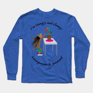 I'm Hungry And Clumsy Long Sleeve T-Shirt